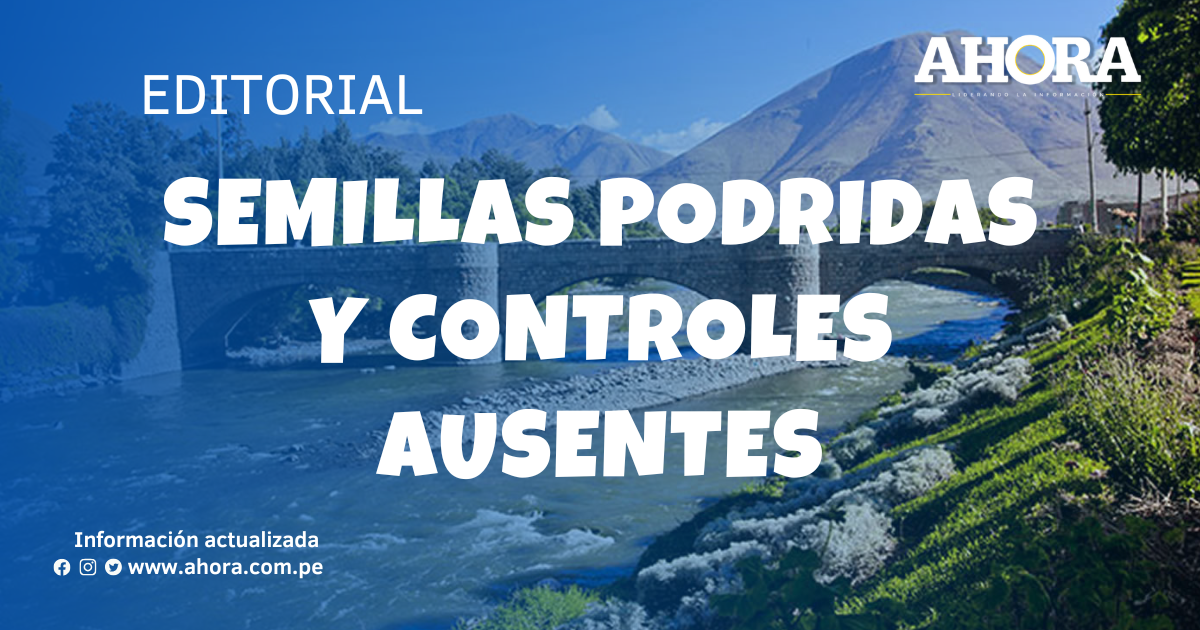 Semillas podridas y controles ausentes