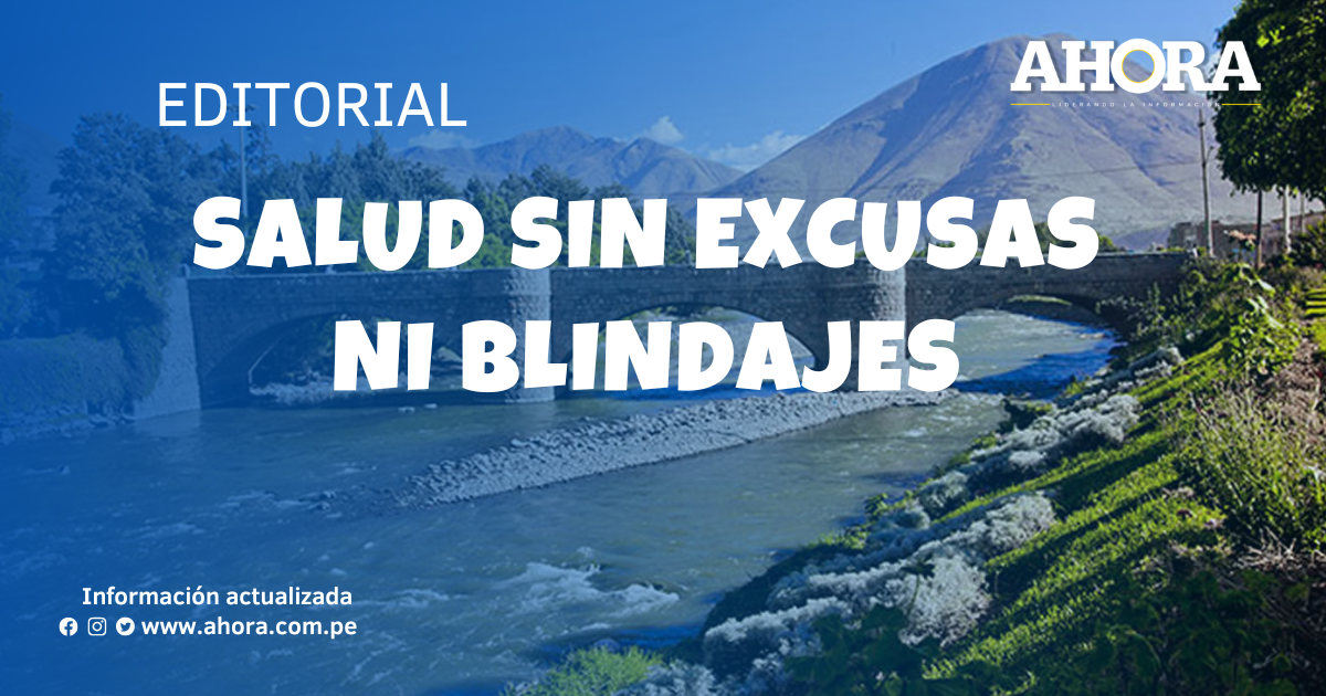 Salud sin excusas ni blindajes