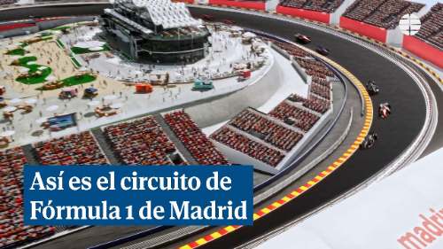 Madrid: Conoce el impactante circuito de Fórmula 1
