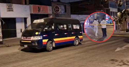 Extorsionadores asesinan a chofer de combi en feroz balacera en Comas