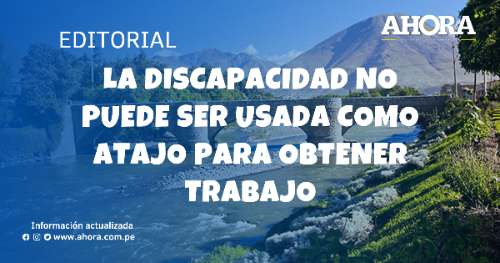 La discapacidad no puede ser usada como atajo para obtener trabajo