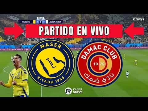 Al Nassr vs Damac: EN VIVO y GRATIS en Movistar Plus