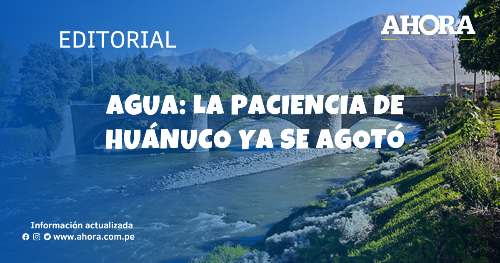 Agua: la paciencia de Huánuco ya se agotó
