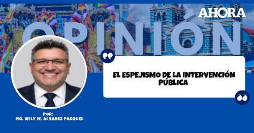 EL ESPEJISMO DE LA INTERVENCIÓN PÚBLICA