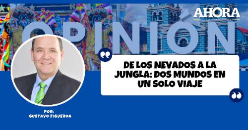 De los nevados a la jungla: dos mundos en un solo viaje