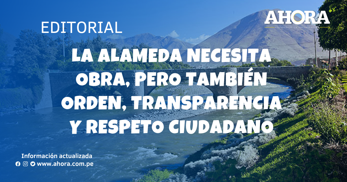 La Alameda necesita obra, pero también orden, transparencia y respeto ciudadano
