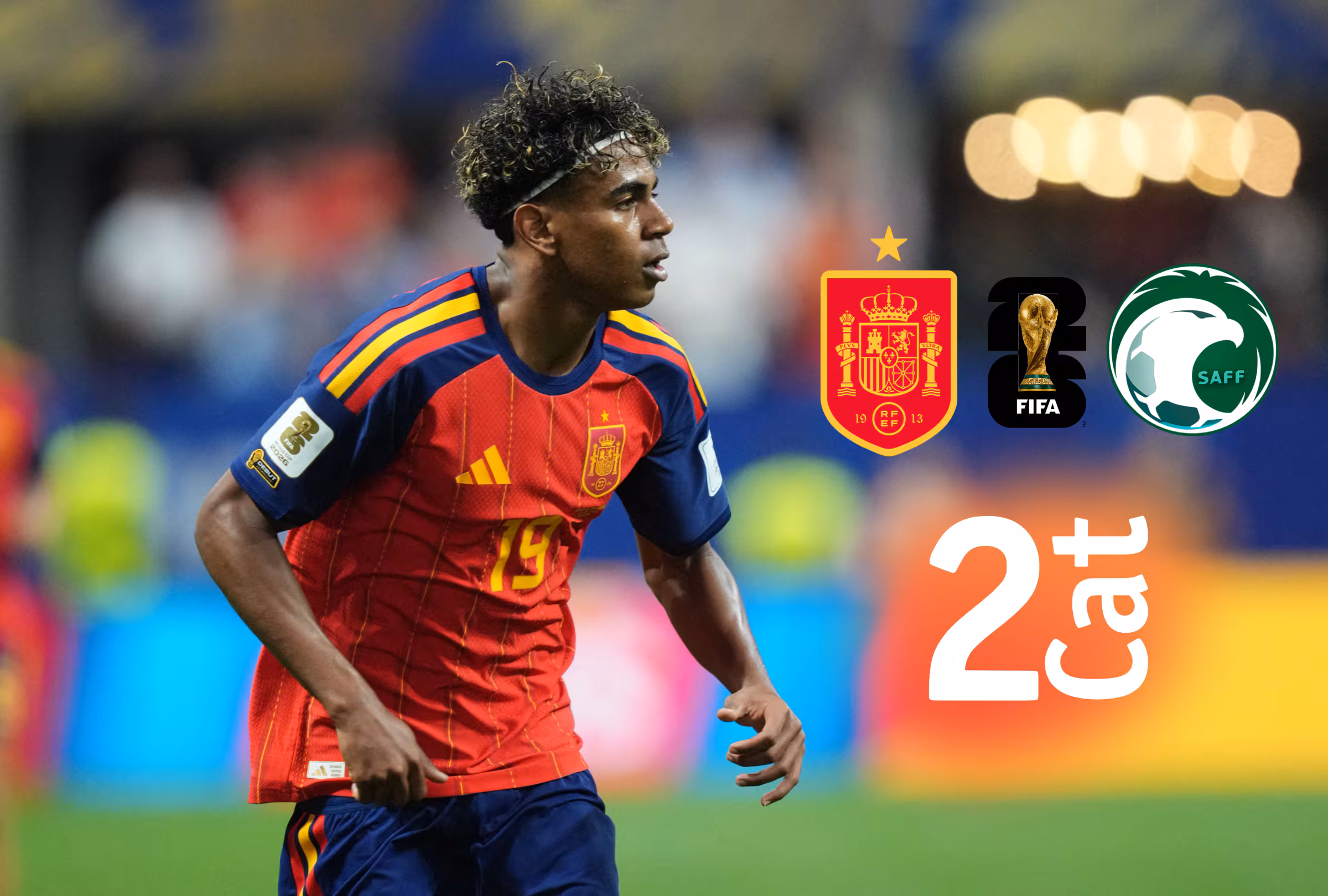 Guía de transmisión: España vs. Arabia Saudita por el Mundial 2026 en Catalunya
