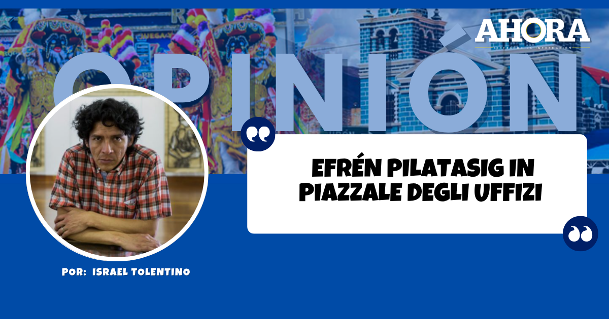 EFRÉN PILATASIG IN PIAZZALE DEGLI UFFIZI