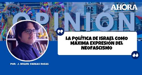 La política de Israel como máxima expresión del neofascismo