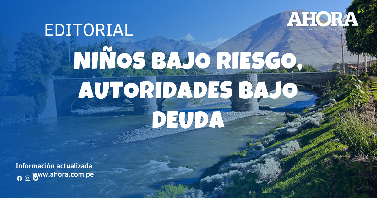 Niños bajo riesgo, autoridades bajo deuda