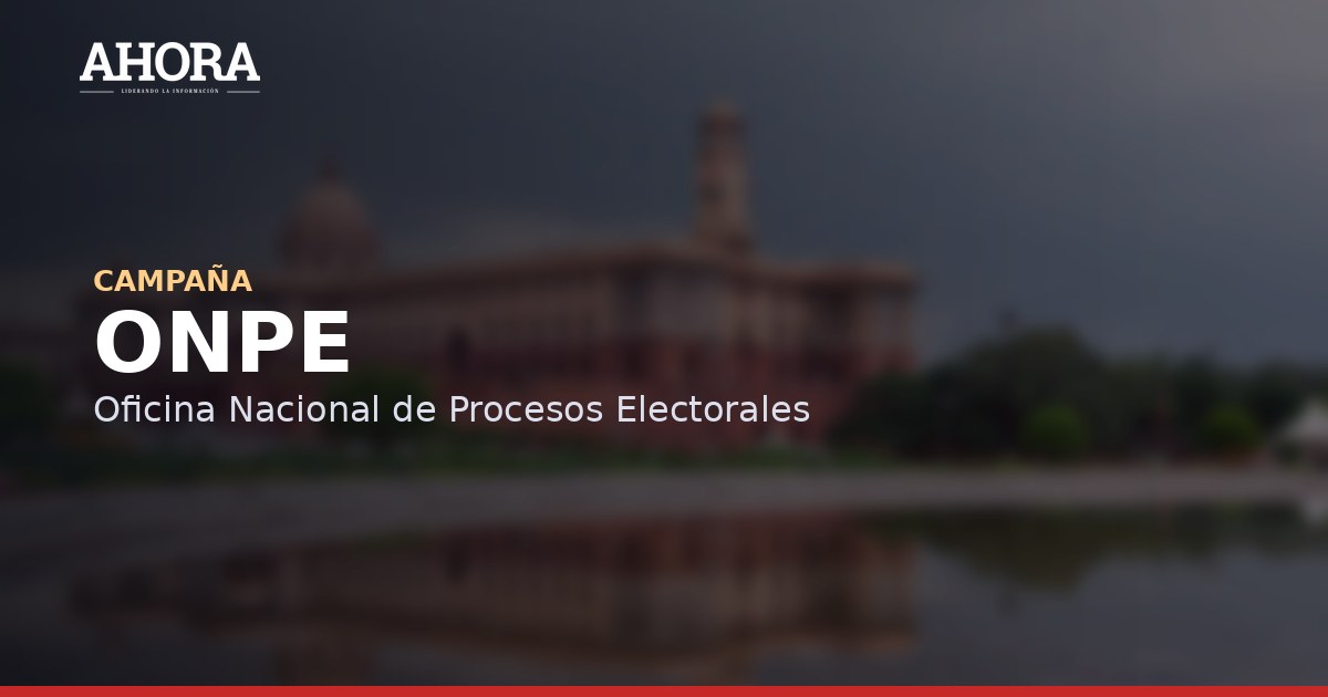 ONPE: 34 organizaciones políticas entregaron segundo informe financiero de campaña