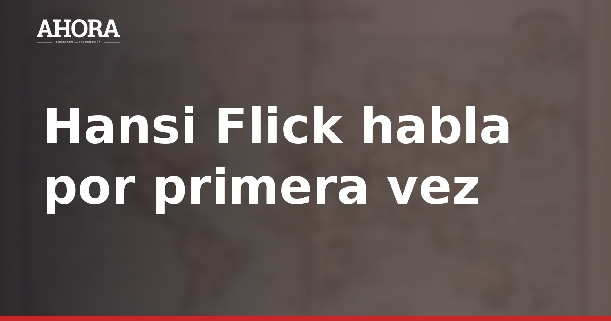 Hansi Flick habla por primera vez en la pretemporada: elogios a los jóvenes y prudencia sobre Julián Álvarez