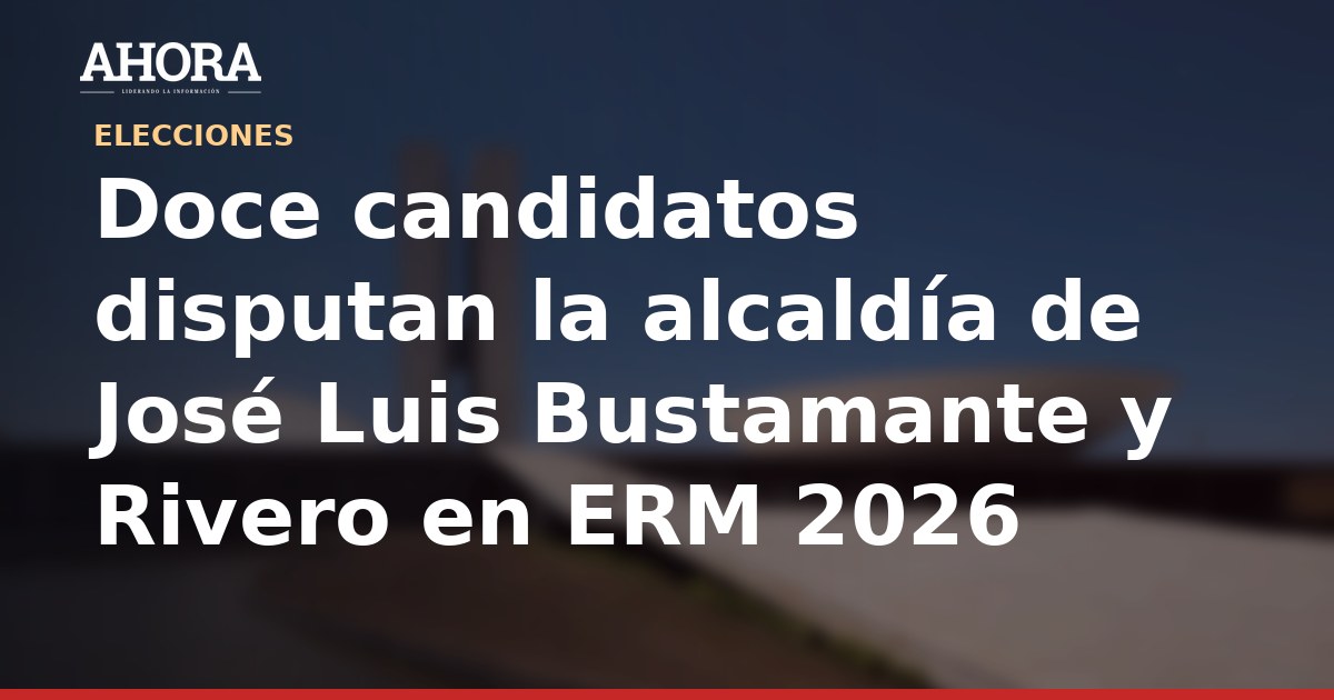 Doce candidatos disputan la alcaldía de José Luis Bustamante y Rivero en ERM 2026