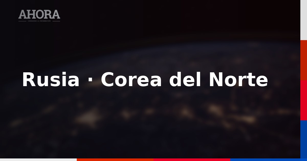 Rusia y Corea del Norte estrenan su primer puente por carretera en el río Tumen