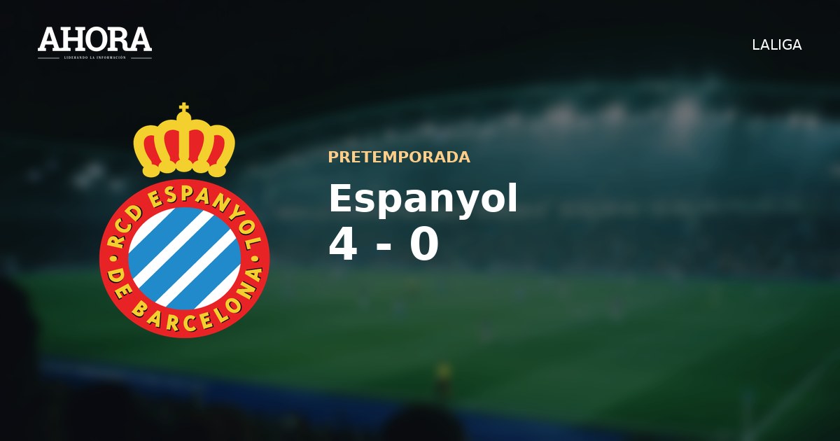 Espanyol golea 4-0 al Pau FC y suma su segundo triunfo en pretemporada