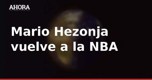 Mario Hezonja vuelve a la NBA: firma por un año con Cleveland Cavaliers