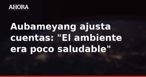 Aubameyang explica su salida del Marsella por la masa salarial