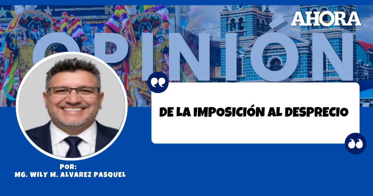 DE LA IMPOSICIÓN AL DESPRECIO