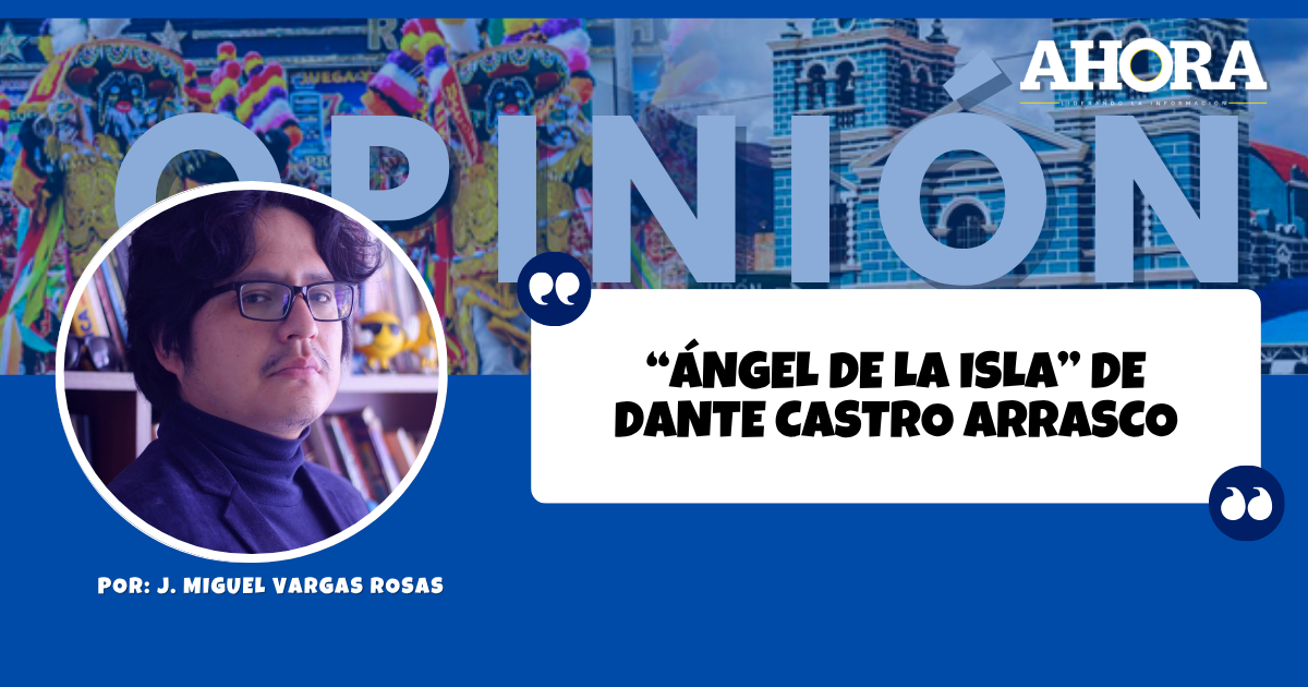 “Ángel de la isla” de Dante Castro Arrasco