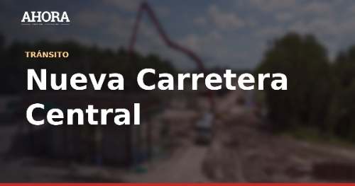 Senace aprueba EIA del Tramo I de la Nueva Carretera Central y avanza su ejecución