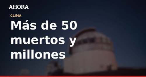 Más de 50 muertos y millones de evacuados por lluvias y ciclones en Asia