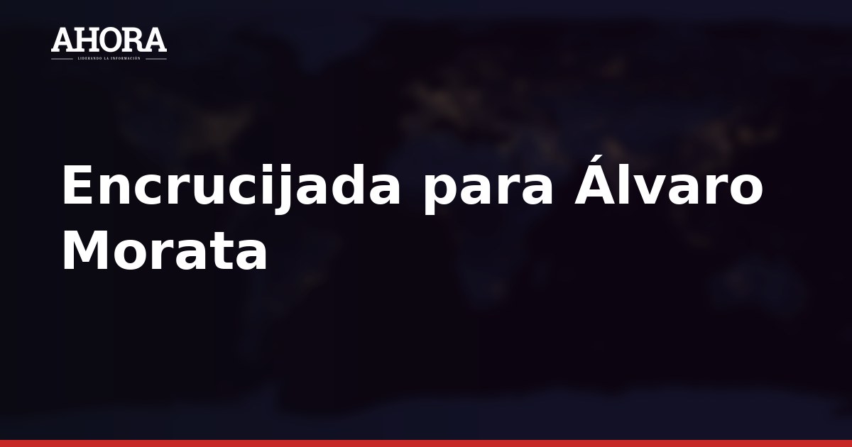 Álvaro Morata, en la encrucijada: el Como 1907 y su futuro en Italia