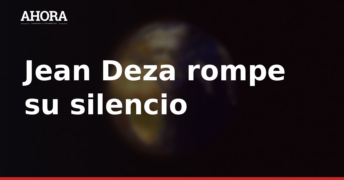 Jean Deza rompe su silencio tras pelea callejera: “Estaba enchuquizado”