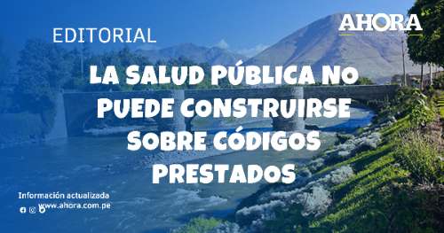 La salud pública no puede construirse sobre códigos prestados