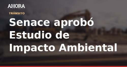 Senace aprueba EIA del Tramo I de la Nueva Carretera Central que unirá tres distritos de Lima