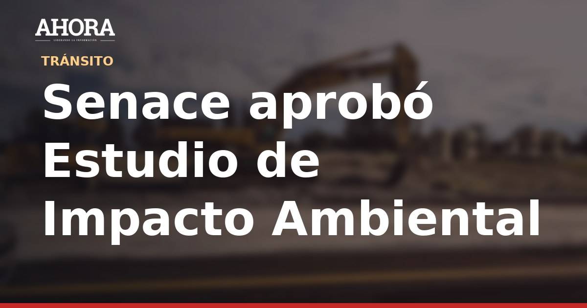 Senace aprueba EIA del Tramo I de la Nueva Carretera Central que unirá tres distritos de Lima