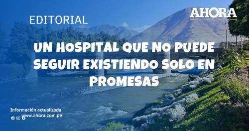 Un hospital que no puede seguir existiendo solo en promesas