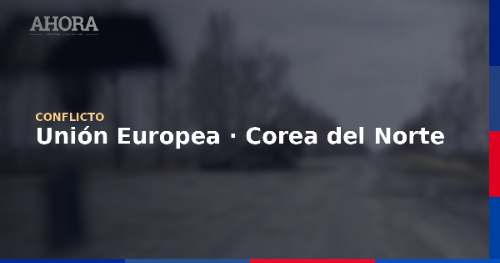 La UE condena nuevo lanzamiento de misil balístico norcoreano