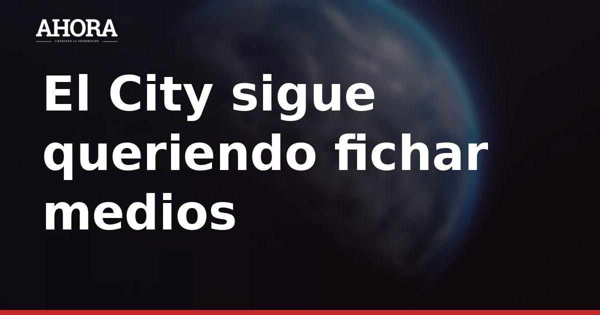 El City refuerza su mediocampo mientras el Barça insiste por Rodri