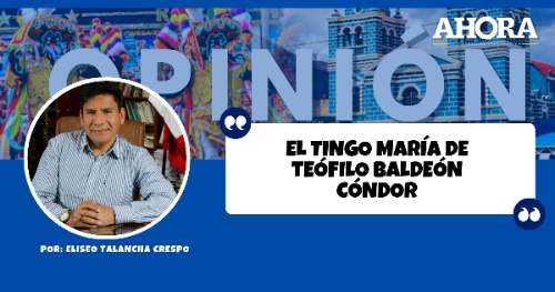 EL TINGO MARÍA DE TEÓFILO BALDEÓN CÓNDOR