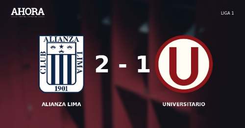 Alianza Lima cayó 1-2 ante Universitario en Matute y suma cuatro partidos sin ganar