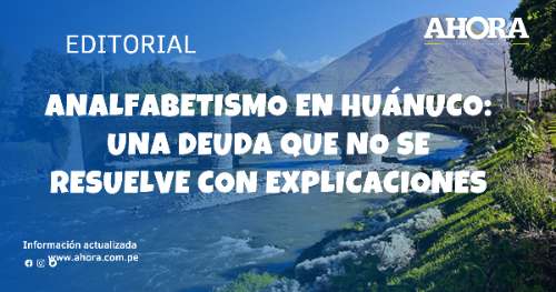 Analfabetismo en Huánuco: Una deuda que no se resuelve con explicaciones
