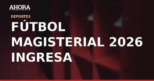 Fútbol Magisterial 2026: liguilla final arranca el sábado 19 en cuatro grupos