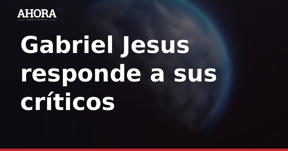 Gabriel Jesus firma por el Barcelona y asegura que su rodilla "es el pasado"