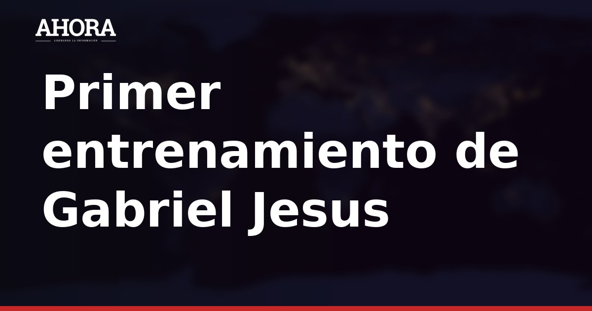 Gabriel Jesus debuta en el entrenamiento del Barça y Gavi regresa al grupo