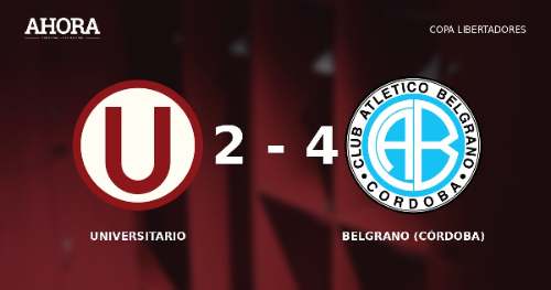 Universitario cerró la Libertadores Femenina 2026 con derrota 4-2 ante Belgrano