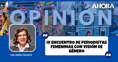 IX ENCUENTRO DE PERIODISTAS FEMENINAS CON VISIÓN DE GÉNERO