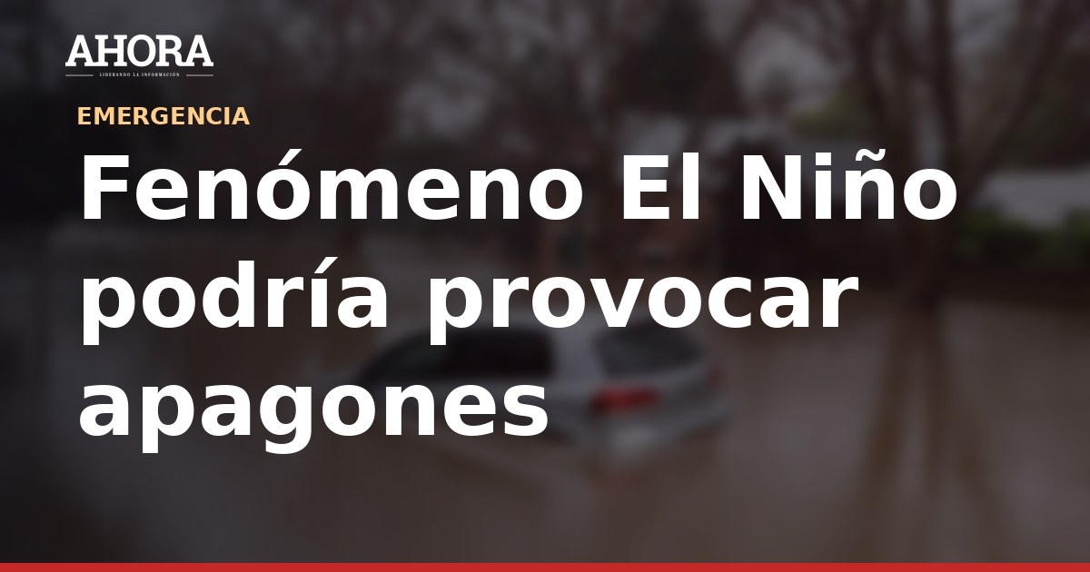 Exministro Herrera Descalzi: El Niño podría causar apagones en el norte del país