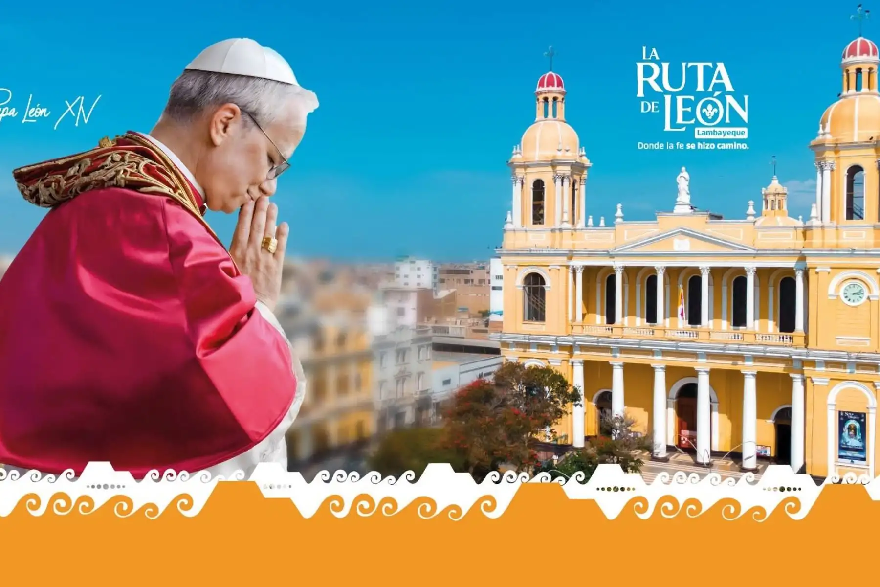 Gobierno declara no laborables el 13 y 14 de noviembre en Lambayeque por visita del papa León XIV