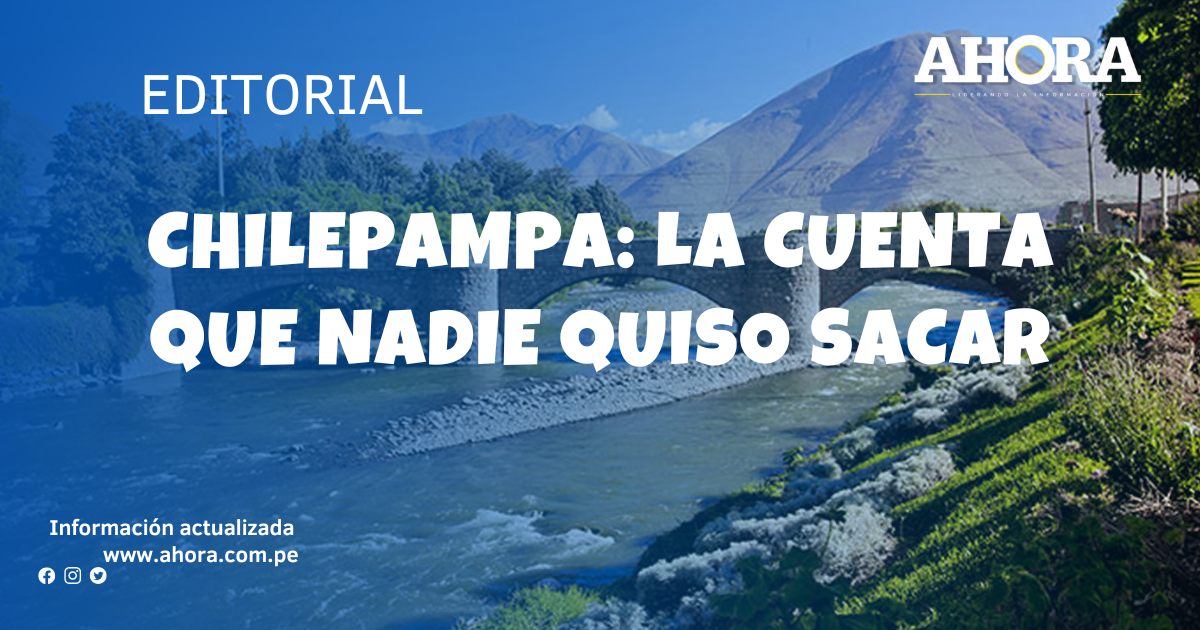 Chilepampa: La cuenta que nadie quiso sacar