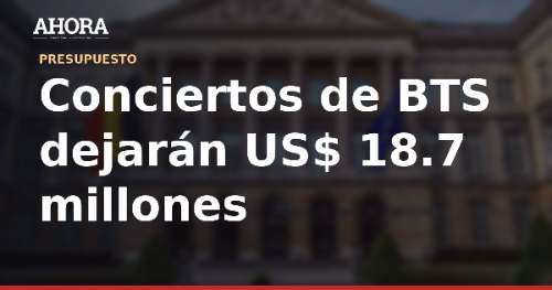 Conciertos de BTS dejarán US$ 18.7 millones, estima el Mincetur