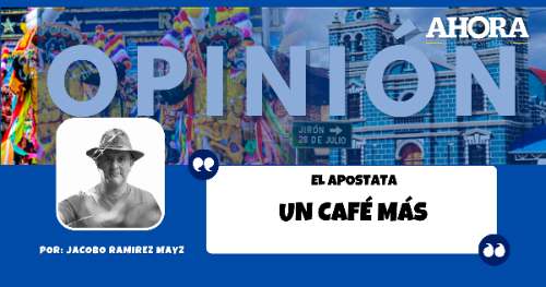 UN CAFÉ MÁS