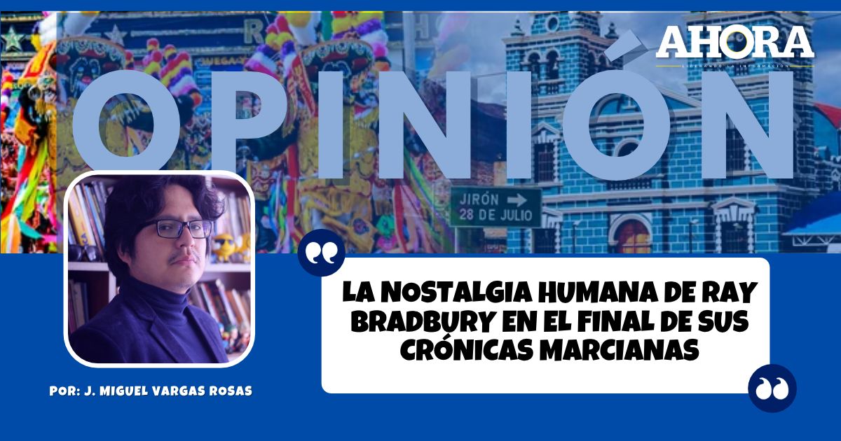 La nostalgia humana de Ray Bradbury en el final de sus Crónicas marcianas