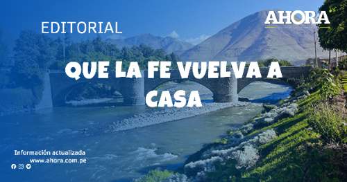 Que la fe vuelva a casa
