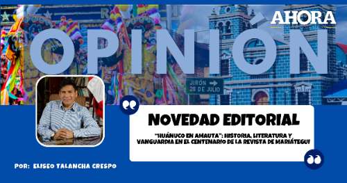 NOVEDAD EDITORIAL - “HUÁNUCO EN AMAUTA”: HISTORIA, LITERATURA Y VANGUARDIA EN EL CENTENARIO DE LA REVISTA DE MARIÁTEGUI