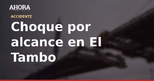 Choque por alcance en El Tambo deja tres heridos, entre ellos un bebé